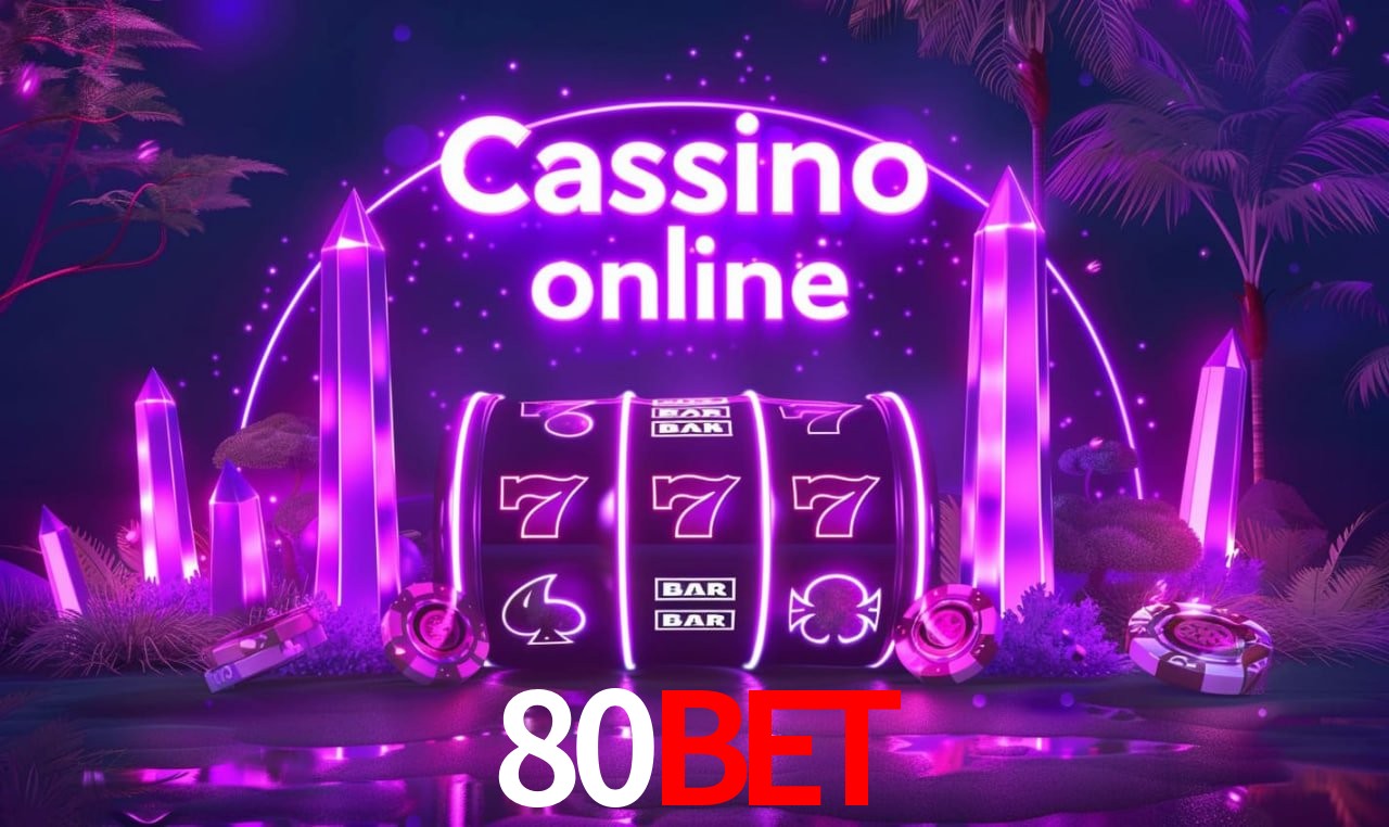 80Bet Entrar - Login Seguro Certificado